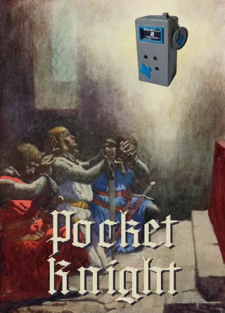Pocket-Knight-Poster: Ritter in einem klassischen Gemälde greifen nach dem Gerät wie nach dem heiligen Gral